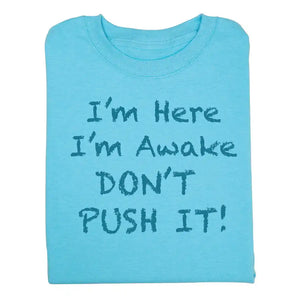 Dont Push It Tee