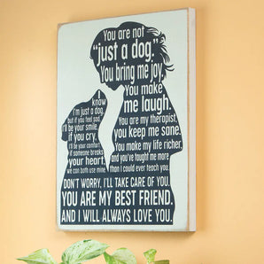 Not Just A Dog Wooden Plaques