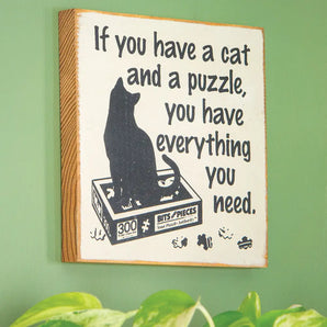 If You Have A Cat And A Puzzle Plaque